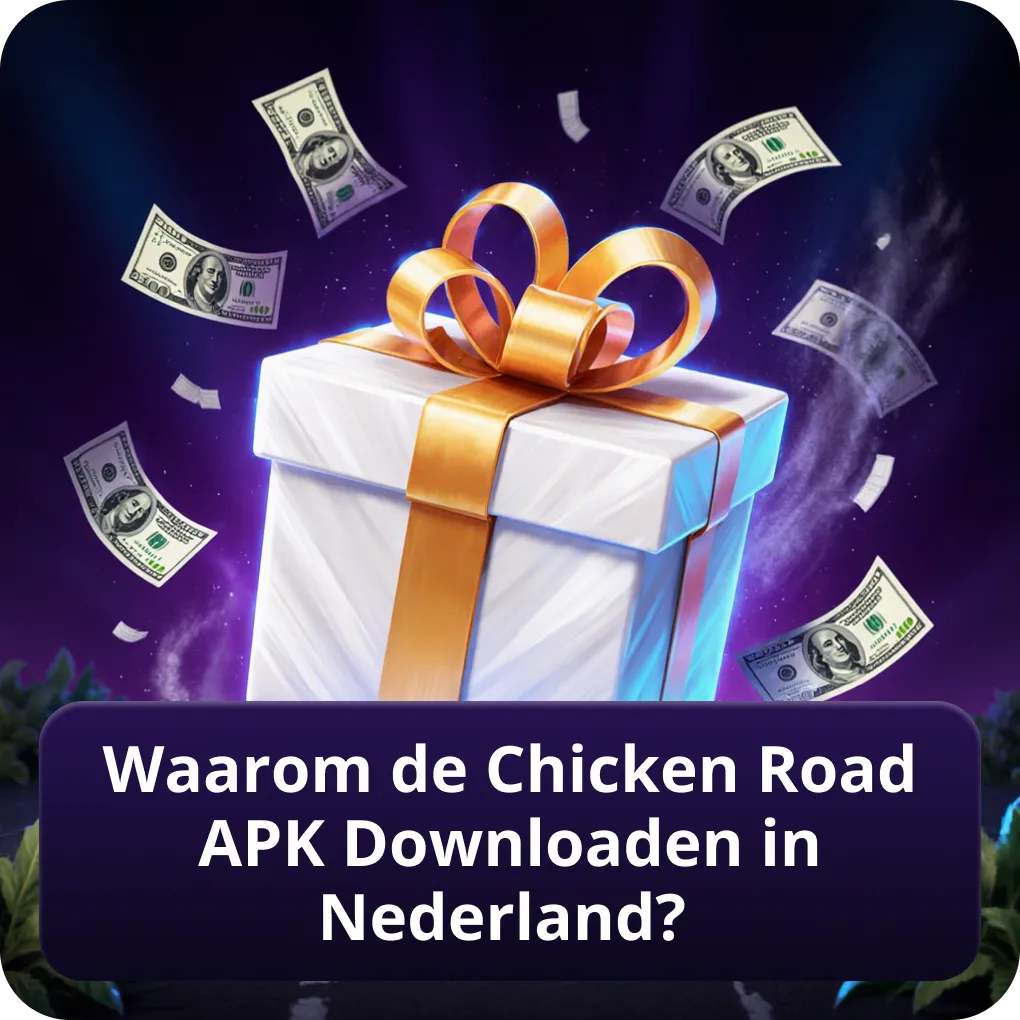 Waarom de Chicken Road APK downloaden in Nederland?
